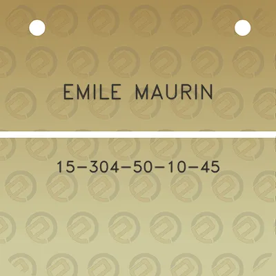 emile-maurin-15-304-50-10-45