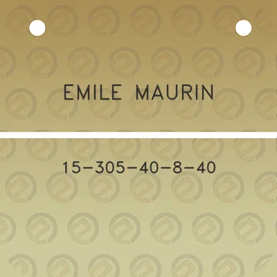 emile-maurin-15-305-40-8-40