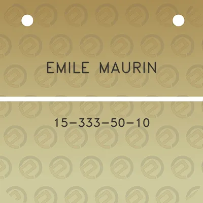 emile-maurin-15-333-50-10