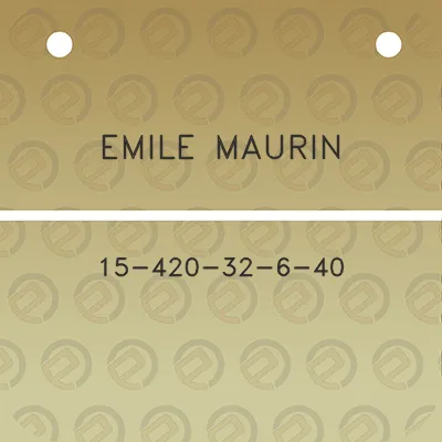 emile-maurin-15-420-32-6-40