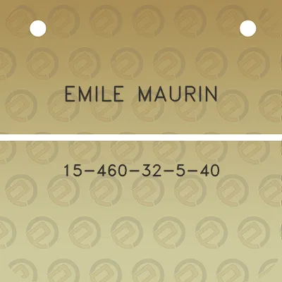 emile-maurin-15-460-32-5-40