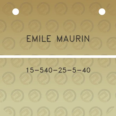 emile-maurin-15-540-25-5-40