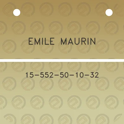 emile-maurin-15-552-50-10-32