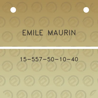 emile-maurin-15-557-50-10-40