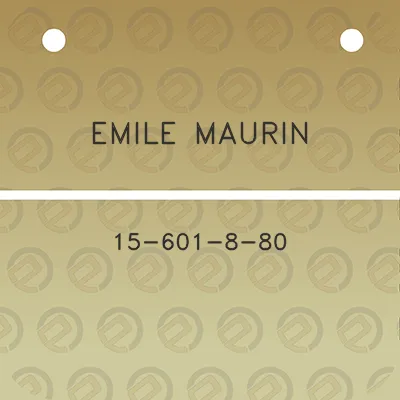 emile-maurin-15-601-8-80