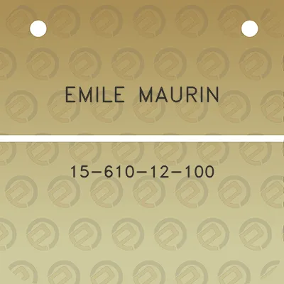 emile-maurin-15-610-12-100