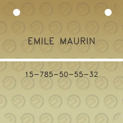 emile-maurin-15-785-50-55-32