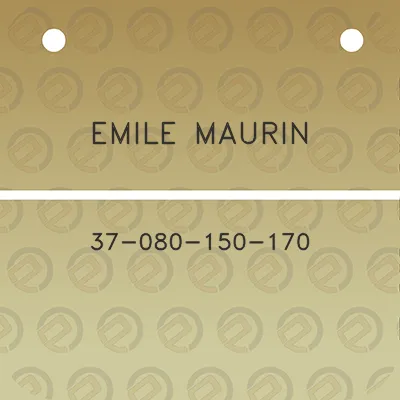 emile-maurin-37-080-150-170