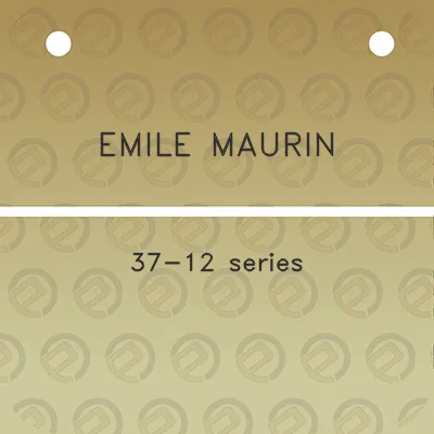 emile-maurin-37-12-series