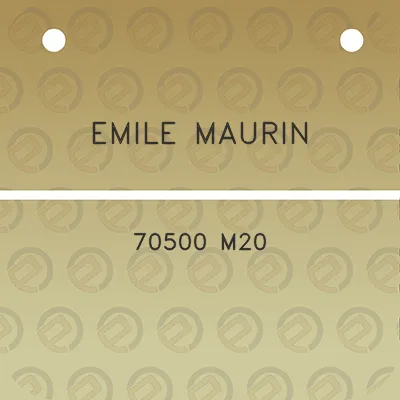 emile-maurin-70500-m20