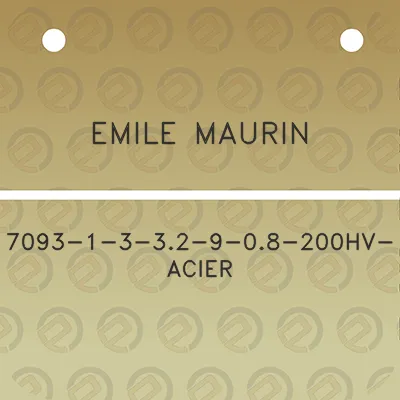 emile-maurin-7093-1-3-32-9-08-200hv-acier