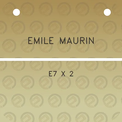 emile-maurin-e7-x-2