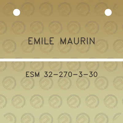 emile-maurin-esm-32-270-3-30