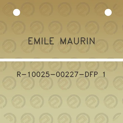 emile-maurin-r-10025-00227-dfp-1