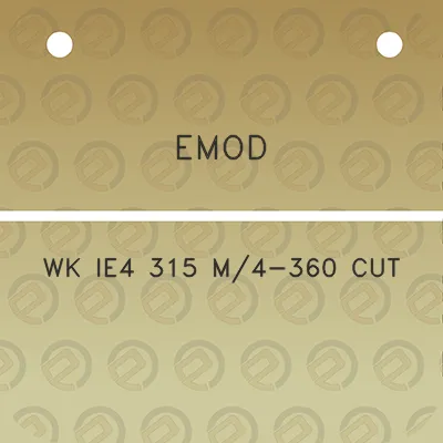 emod-wk-ie4-315-m4-360-cut