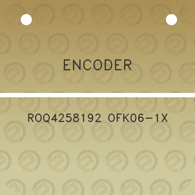 encoder-roq4258192-ofk06-1x