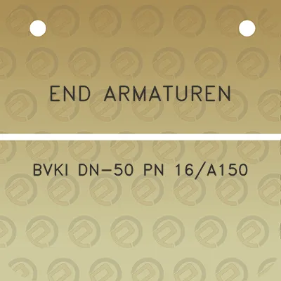 end-armaturen-bvki-dn-50-pn-16a150