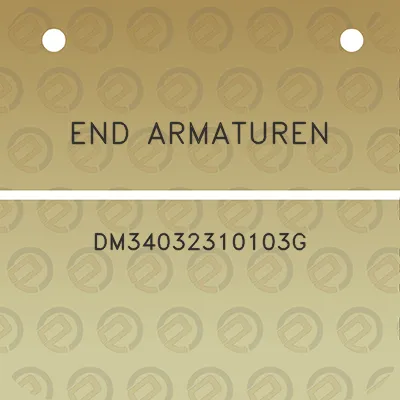 end-armaturen-dm34032310103g