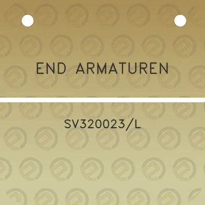 end-armaturen-sv320023l