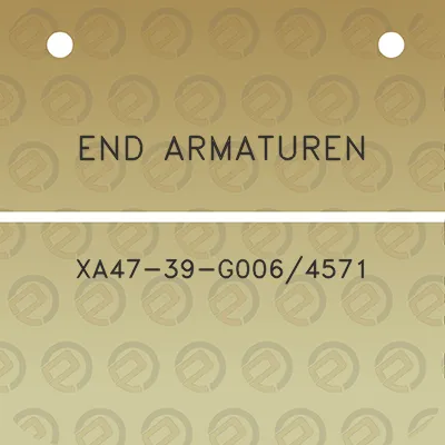 end-armaturen-xa47-39-g0064571