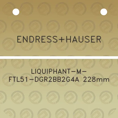 endresshauser-liquiphant-m-ftl51-dgr2bb2g4a-228mm