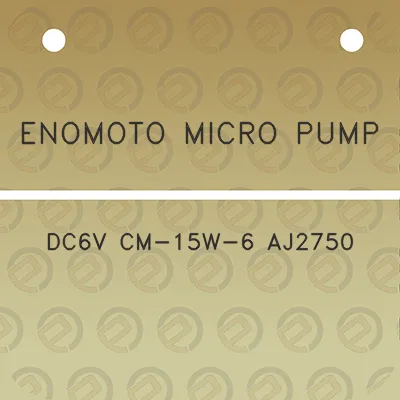 enomoto-micro-pump-dc6v-cm-15w-6-aj2750