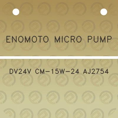 enomoto-micro-pump-dv24v-cm-15w-24-aj2754