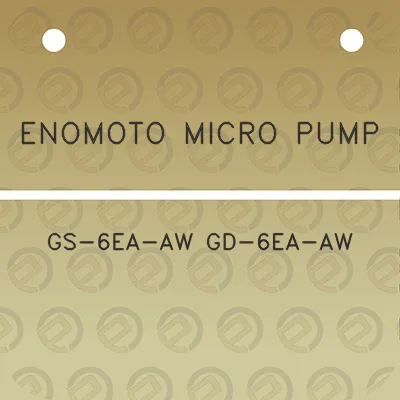 enomoto-micro-pump-gs-6ea-aw-gd-6ea-aw