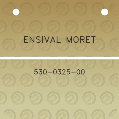 ensival-moret-530-0325-00