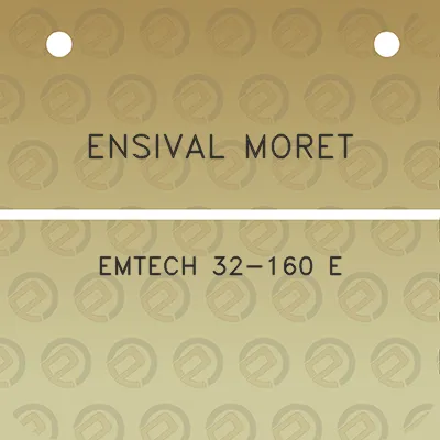 ensival-moret-emtech-32-160-e