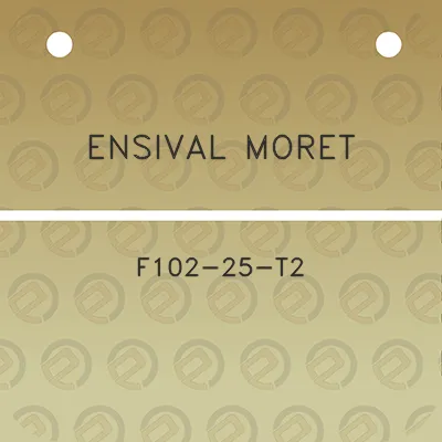 ensival-moret-f102-25-t2