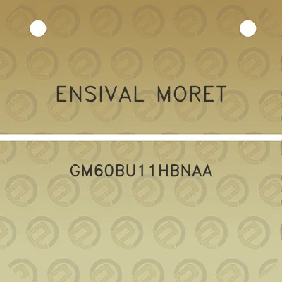 ensival-moret-gm60bu11hbnaa