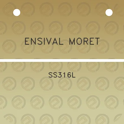 ensival-moret-ss316l