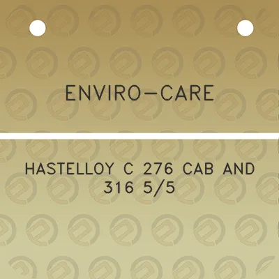 enviro-care-hastelloy-c-276-cab-and-316-55