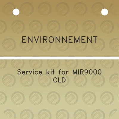 environnement-service-kit-for-mir9000-cld