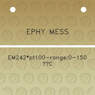 ephy-mess-em242pt100-range0-150-oc