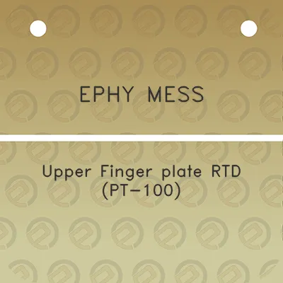 ephy-mess-upper-finger-plate-rtd-pt-100