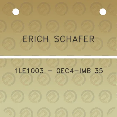 erich-schafer-1le1003-0ec4-imb-35