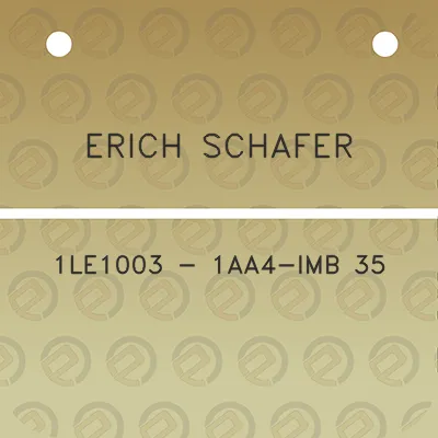 erich-schafer-1le1003-1aa4-imb-35