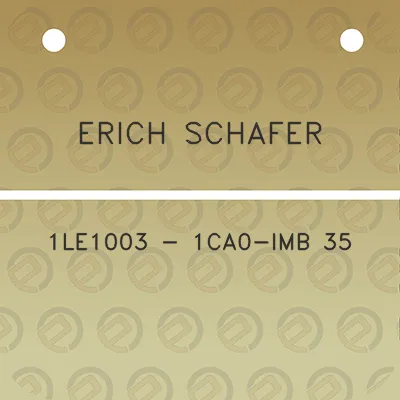 erich-schafer-1le1003-1ca0-imb-35