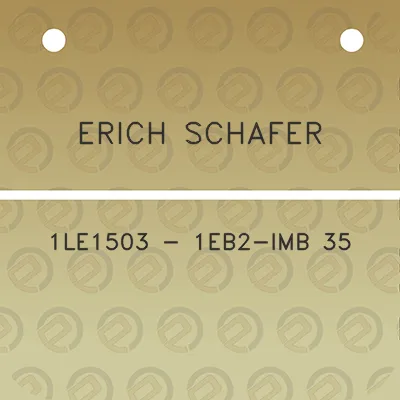 erich-schafer-1le1503-1eb2-imb-35