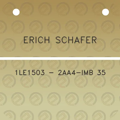 erich-schafer-1le1503-2aa4-imb-35