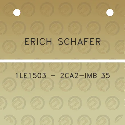 erich-schafer-1le1503-2ca2-imb-35