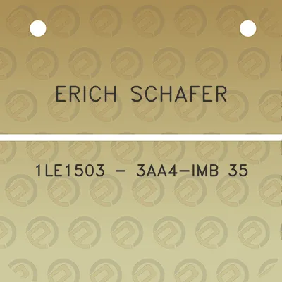 erich-schafer-1le1503-3aa4-imb-35