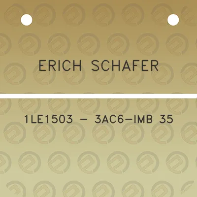 erich-schafer-1le1503-3ac6-imb-35