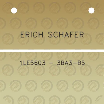 erich-schafer-1le5603-3ba3-b5