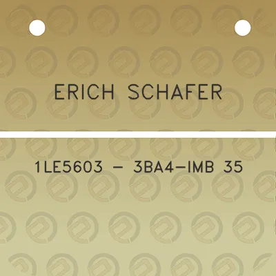 erich-schafer-1le5603-3ba4-imb-35