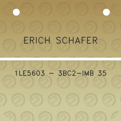 erich-schafer-1le5603-3bc2-imb-35