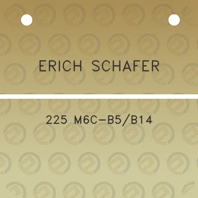 erich-schafer-225-m6c-b5b14