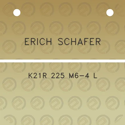 erich-schafer-k21r-225-m6-4-l